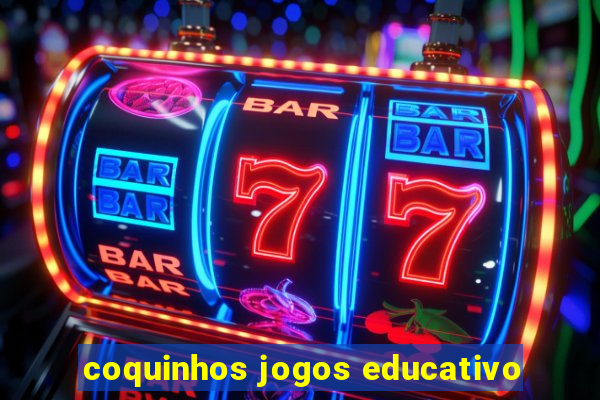 coquinhos jogos educativo